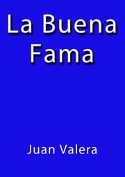 La buena fama Juan Valera