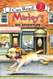 Marley: Marley's Big Adventure Richard Cowdrey