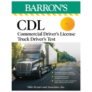 CDL: Commercial Driver's License Truck Driver's Test, Fifth Editi by Mike Byrnes and Associates, (US