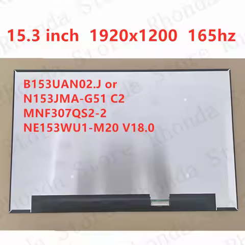 B153UAN02.J or N153JMA-G51 C2 MNF307QS2-2 NE153WU1-M20 V18.0 matrix LCD Laptop Computer Display Repl