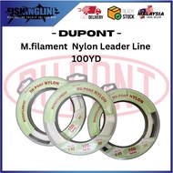 DUPONT M.filament Tangsi Nylon Leader Line 100YD