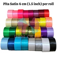 1.5 INCH SATIN RIBBON (4 CM WIDTH) PER ROLL 4 CM SATIN RIBBON/
