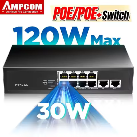 AMPCOM 8 Port PoE Switch 100Mbps/8 PoE+ Port,2 Ethernet Uplink,120W 802.3af/at 30W 15W, Extend Funct