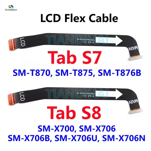 For Samsung Galaxy Tab S7 T870 T875 T876B / Tab S8 X700 X706 X706B X706U X706N LCD Flex Cable Connec