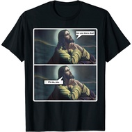 Newest Funny Atheist Religious Jesus Praying Gift T-Shirt