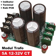 SALE MODUL TRAFO 5A CT 12V-32V, ADAPTOR POWER SUPPLY RECTIFIER FILTER