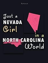 Notebook Just A Nevada Girl In A North Carolina World Lined Journal: 120 Pages, 8.5 x 11 inch, 21.59