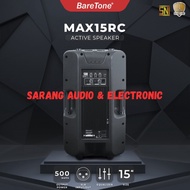 Speaker Aktif Baretone Max 15 Rc Original Max15Rc Baretone 15Rc 15 Rc