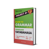 Project A+ Guide To Grammar Panduan Tatabahasa PT3 & SPM