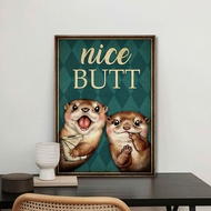 Cute Otters Nice Butt Canvas Poster Toilet Paper Prints Funny Bathroom Wall Decor Toilet Decor Wall 
