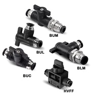 BUC/BUL/BUM/HVFF/BLM Air Valve Pneumatic Quick Connector  Air Pipe On-off Switch Fitting 4/6/8/10/12