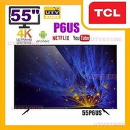 TCL55吋4K智慧聯網液晶電視 55P6US 中古電視 二手電視