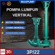 Water Pump 3P/22 MUD PUMP Bisa Untuk Vertikal Lumpur & Pasir SAND MUD PUMP 3 Inchi 22000Watt 30Hp
