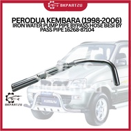 PERODUA KEMBARA (1998-2006) IRON WATER PUMP PIPE BYPASS HOSE BESI BY PASS PIPE 16268-87104