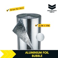 TERMURAH Aluminium Foil Almunium Foil Bubble Atap Roll Peredam Panas