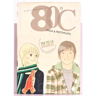 [Preloved] Komik Gempak Starz EIGHTY DEGREES CELCIUS (80C) karya YAO FEI LA