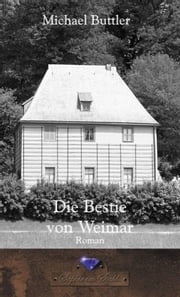 Die Bestie von Weimar Michael Buttler