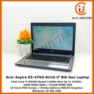 ACER ASPIRE E5-476G-81VA INTEL CORE I7-8550U 16GB RAM 512GB NVME SSD MX150 USED LAPTOP REFURBISHED N