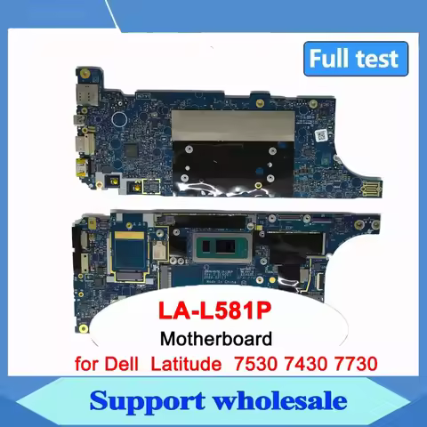 LA-L581P For Dell Latitude 7330 7430 7530 Laptop Motherboard Notebook Mainboard with i5i7 12th Gen C