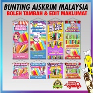 💖BUNTING AISKRIM MALAYSIA SAIZ 2X5 / 2X2💖FREE DESIGN BOLEH EDIT MAKLUMAT TAMBAH INFO