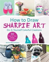 23935.How to Draw Sharpie Art ― Do-it-yourself Colorful Creations