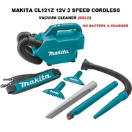 MAKITA CL121Z 12V 3 SPEED CORDLESS VACUUM CLEANER