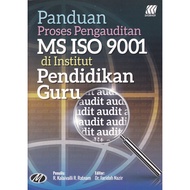 SASBADI Panduan Proses Pengauditan MS ISO 9001 di Institut Pendidikan Guru (AS-IS ITEM)