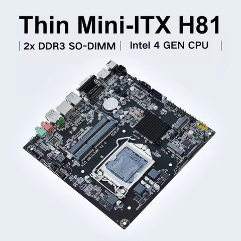 Thin Mini-ITX H81 Motherboard 2x DDR3 Dual Channel Supports Intel 4 GEN CPU NVME SATA3.0 M.2 SSD for