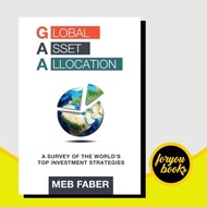 Global Asset Allocation: A Survey of the World Bunchs Top Asset