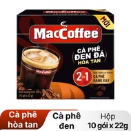 MacCoffee CA PHE DEN DA HOA TAN 2 in 1 (10sachets x 22g) Instant Coffee