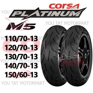 CORSA PLATINUM M5 TYRE TUBELESS TYPE TAYAR SCOOTER TAYAR 13INCH 110/70 120/70 130/70 140/70
