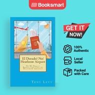 El Dorado No Heathrow Airport - Paperback - English - 9781393901785