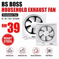 BS BOSS Kipas Ekzos Rumah Tangga 6 8 10 12 Inch Household Exhaust Fan Ventilation Fan Dapur Bilik Ai
