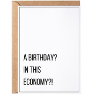 [Coisíní] A Birthday in this Economy  - Funny Birthday Cards for Men Women Him Her - Great for 30th,