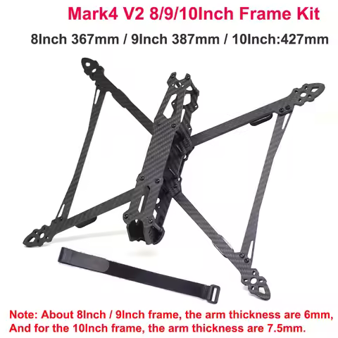 Mark4 V2 Mark 4 8inch 367mm 9inch 387mm with 6mm Arm / 10inch 427mm w/ 7.5mm Arm FPV Racing Drone Qu