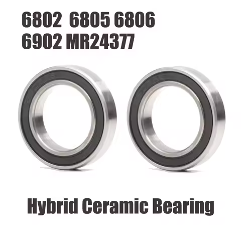 2pcs Hybrid Ceramic 6802 6805 6806 6902 2RS MR24377 Bearing 15 24 25 30 mm For Bike Bicycle Thin Sec