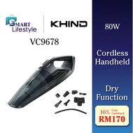 KHIND CORDLESS VACUUM CLEANER (80W) VC9678 / (65W) VC9678MS