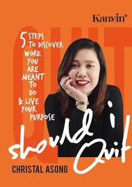 Should I Quit by Christal Asong | 5 Steps to Discover Work You Are Mean To Do & Live Your Purpose