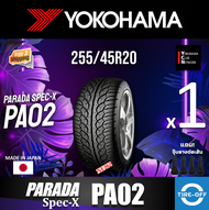Yokohama 255/45R20 PARADA SPEC-X PA02 ยางใหม่ ผลิตปี2024 ราคาต่อ1เส้น (Made in Japan) มีรับประกันจาก