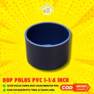PLAIN CAP DOP PLASTIC PVC PIPE CAP/ 1-1 4 INCH 1.25" PVC DOP/ 1-1 PARALON PIPE CAP/ 4 INCH PLAIN CAP