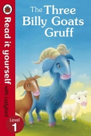 The Three Billy Goats Gruff - Read it yourself with Ladybird Ladybird
