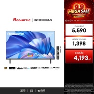 ใหม่ Aconatic ทีวี 32 นิ้ว LED HD Google TV รุ่น 32HS1000AN ระบบปฏิบัติการ Google/Netflix & Youtube 