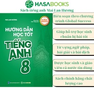Sách - Hướng Dẫn Học Tốt Tiếng Anh 8 Global Success - Mai Lan Hương