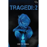 Tragedi: 2 | Ismi Fa Ismail (Buku Fixi)