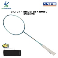 VICTOR Thruster K HMR Badminton Racket HMR U Dark Cyan Kindergarten/