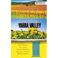 Antologi Romantika BULAN MADU DI YARRA VALLEY (Eka Fahara, Iris Ixora, Puteri Andalas, Nurassyi Rash
