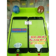 LCD+OCA IP 6 PLUS GLASS LCD TOUCHSCREEN IP 6S PLUS GLASS TS+FRAME+OCA