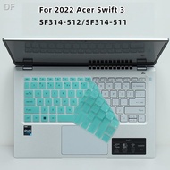 ✨Silicone Keyboard Cover For 2022 Acer Swift 3 14 SF314-512 N21C2 14 inch 12th Gen i7 SF314-511 SF314-44 New Protector F