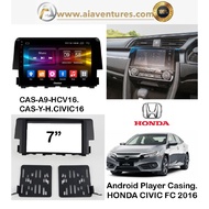 HONDA CIVIC FC 2016 9" ANDROID PLAYER CAR CASING