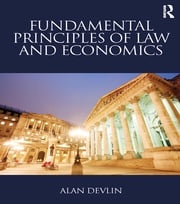 Fundamental Principles of Law and Economics Alan Devlin